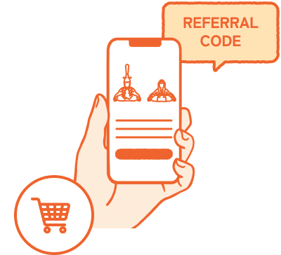 共有された紹介用URLから、もしくは紹介コードを使用してご友人が商品をご購入。